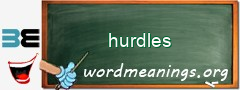 WordMeaning blackboard for hurdles